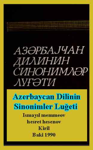 Azerbaycan Dilinin Sinonimler Luğeti